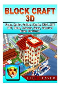 Block Craft 3D Game, Hacks, Online, Cheats, Wiki, Apk, App, Mods, Animals, Gems, Unlocked, Guide Unofficial