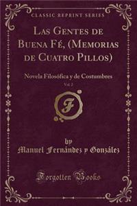 Las Gentes de Buena Fé, (Memorias de Cuatro Pillos), Vol. 2
