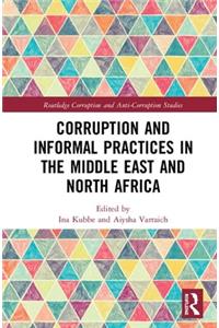 Corruption and Informal Practices in the Middle East and North Africa