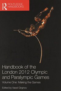 Handbook of the London 2012 Olympic and Paralympic Games 2 Volume Set