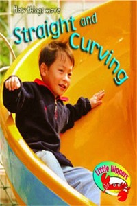 Little Nippers: Straight and Curving