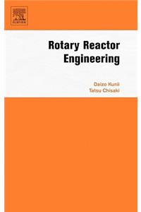 Rotary Reactor Engineering