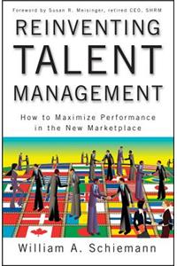 Reinventing Talent Management