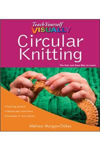 Teach Yourself VISUALLY Circular Knitting