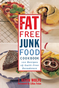 Fat-Free Junk Food Cookbook