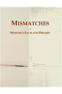 Mismatches