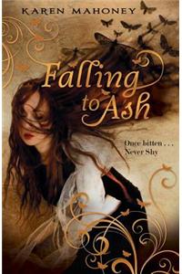 Falling to Ash