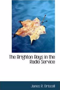 Brighton Boys in the Radio Service