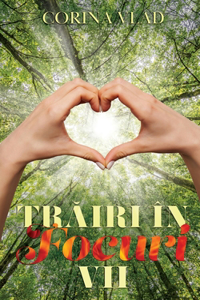 Trăiri �n Focuri Vii