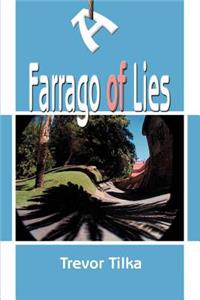 Farrago of Lies