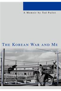 Korean War and Me