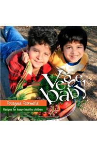 Vegebaby (Vegebaby - Recipes for happy healthy children)