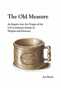 The Old Measure