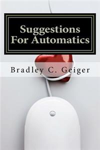 Suggestions For Automatics