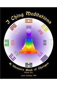 I Ching Meditations