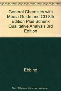 General Chemistry with Media Guide and CD 8th Edition Plus Schenk Qualitative Analysis 3rd Edition