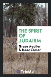 Spirit of Judaism;