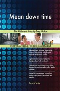 Mean down time The Ultimate Step-By-Step Guide
