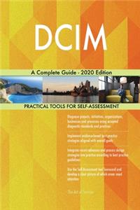 DCIM A Complete Guide - 2020 Edition