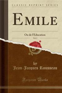 Emile, Vol. 2