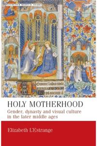 Holy Motherhood