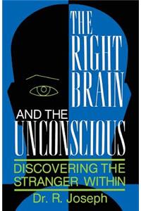 The Right Brain and the Unconscious