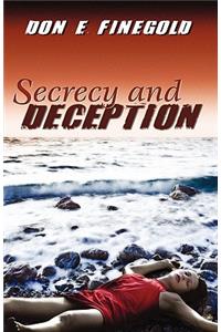 Secrecy and Deception