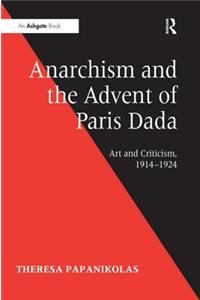 Anarchism and the Advent of Paris Dada