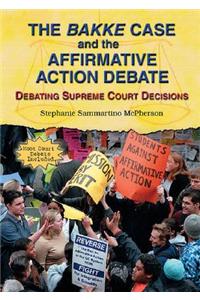 The Bakke Case and the Affirmative Action Debate
