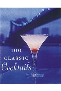 100 Classic Cocktails
