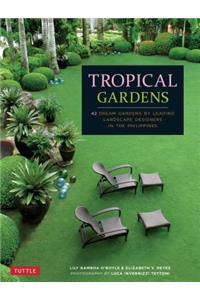 Tropical Gardens