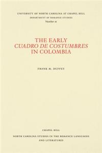 The Early Cuadro de Costumbres in Colombia