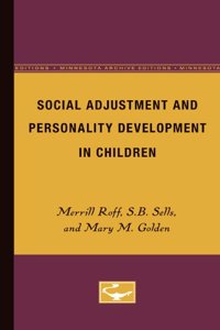 Social Adjustment and Personality Development in Children