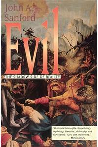 Evil The Shadow Side of Reality