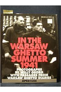 In the Warsaw Ghetto: Summer, 1941