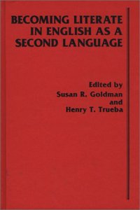 Becoming Literate in English as a Second Language (COGNITION AND LITERACY)