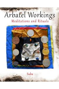 Arbatel Workings