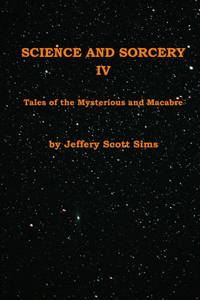 Science and Sorcery IV