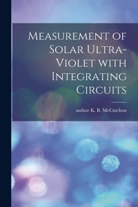 Measurement of Solar Ultra-violet With Integrating Circuits