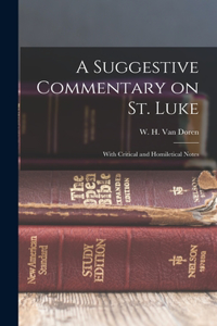 Suggestive Commentary on St. Luke