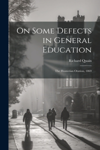 On Some Defects in General Education