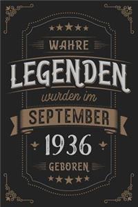 Wahre Legenden wurden im September 1936 geboren