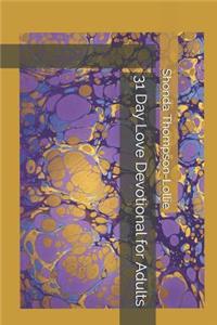 31 Day Love Devotional for Adults