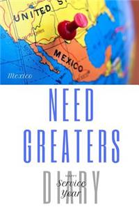 Need Greaters Diary