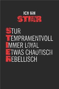 Ich Bin Stier - Stur Tempramentvoll Immer Loyal: A5 Notizbuch für Sternzeichen Stier Taurus - Tierkreiszeichen