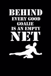 Behind Every Good Goalie Is an Empty Net