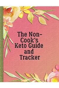 The Non-Cook's Keto Guide and Tracker