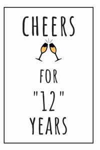 Cheers For 12 Years