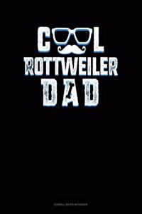 Cool Rottweiler Dad