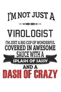 I'm Not Just A Virologist